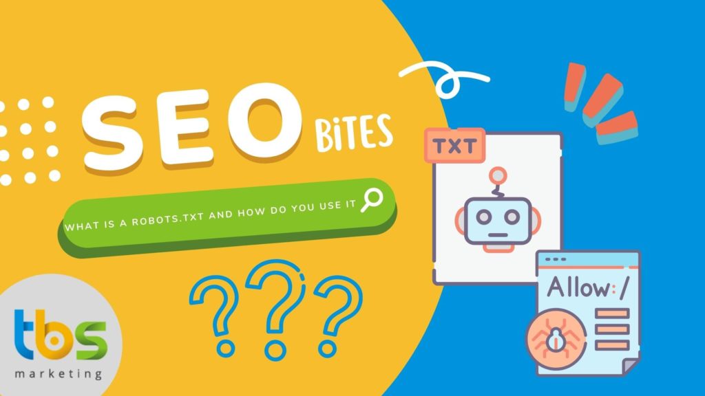 What Is Robots.txt And Why Does It Matter In SEO? | TBS Marketing