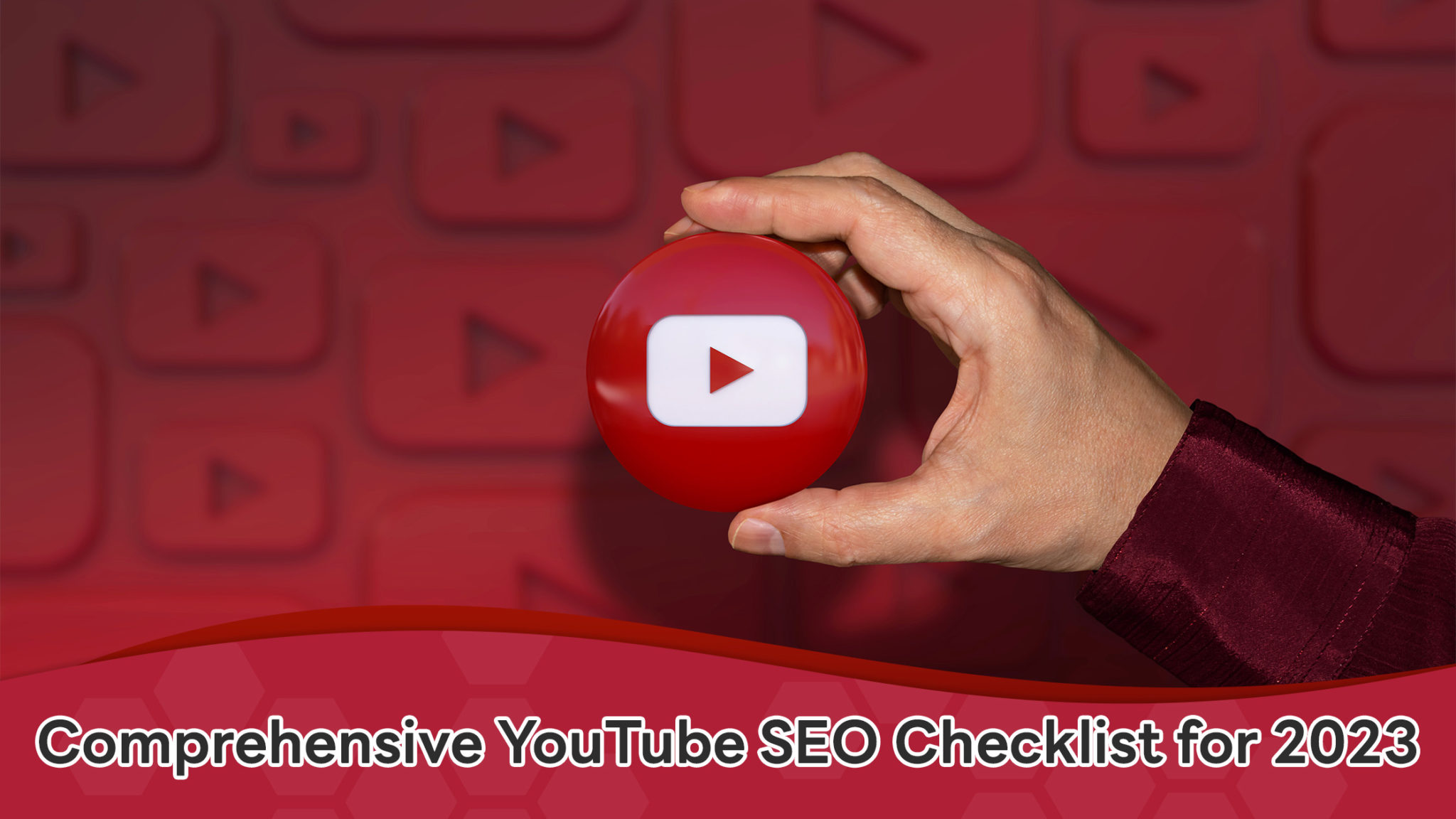 Comprehensive YouTube SEO Checklist for 2023 